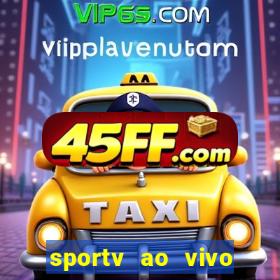 sportv ao vivo online multi
